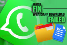How to Fix WhatsApp Download Failed?