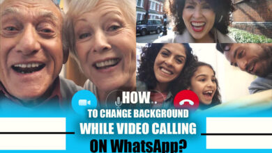 How to Change Background While Video Calling on WhatsApp?