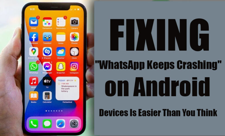 Fixing "WhatsApp Keeps Crashing" on Android Devices Is Easier Than You Think