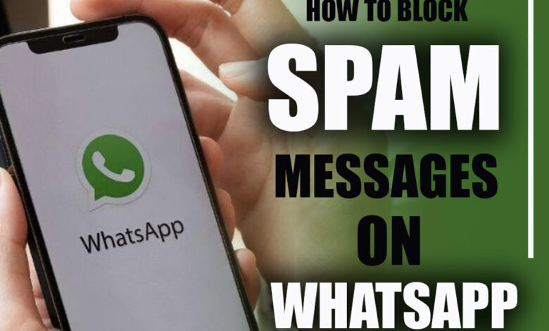 How to Block WhatsApp Spam Messages?