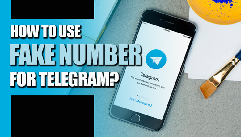 How to Use Fake Numbers for Telegram