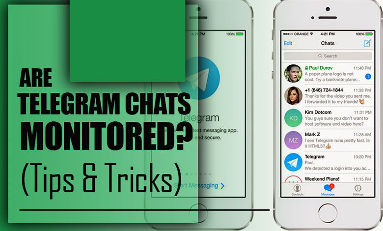 Are Telegram Chats Monitored? (Tips & Tricks)