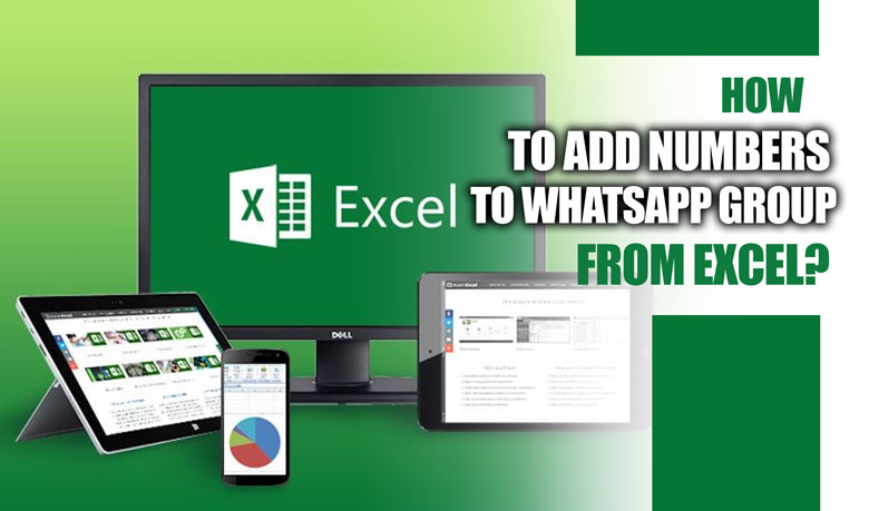How to Add Numbers to WhatsApp Group from Excel
