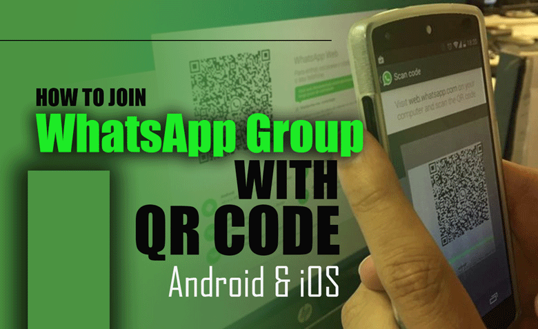 How to Join WhatsApp Group with QR Code (Android & iOS)